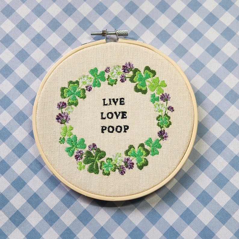 Live, Love, Poop Embroidery Hoop, Bathroom Embroidery, Funny Bathroom Art, Poop art, Bathroom Art, Funny Bathroom Sign, Bathroom Embroidery image 1