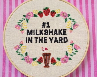 My milkshake, milkshake embroidery hoop, funny embroidery, finished embroidery hoop, embroidery hoop, complete embroidery hoop