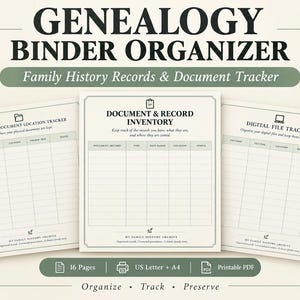 May include: A genealogy binder organizer set featuring three printable pages titled Physical Document Location Tracker, Document & Record Inventory, and Digital File Tracker. The pages are cream-colored with sage green accents and black text.