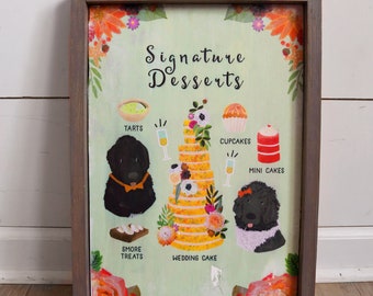 Signature Desserts, Distressed Wood Wedding Sign, Custom Pets, Handmade Frame, Your Choice of Stain, Design Fee + Sign