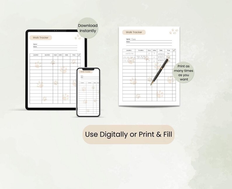 A printable walk tracker log with paw print designs. The log has sections for date, time, poop, pee, walk, notes, and a section for the dog's name. The text 'Download Instantly' is in a white box with a brown outline. The text 'Use Digitally or Print & Fill' is in a brown box with a white outline. The text 'Print as many times as you want' is in a white box with a brown outline. The text 'Walk Tracker' is in a brown box with a white outline.