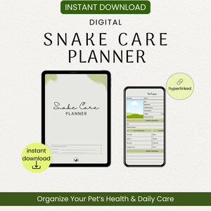May include: Digital snake care planner with a tablet and smartphone mockup. The tablet displays a planner cover, and the phone shows a pet profile form. The image includes the text "Instant Download" and "Organize Your Pet's Health & Daily Care."