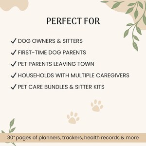 The image is a promotional graphic with text indicating that it is perfect for dog owners and sitters, first-time dog parents, pet parents leaving town, households with multiple caregivers, and pet care bundles and sitter kits. The background is beige with green leaves and paw prints. At the bottom, there is a banner stating "30+ pages of planners, trackers, health records & more."