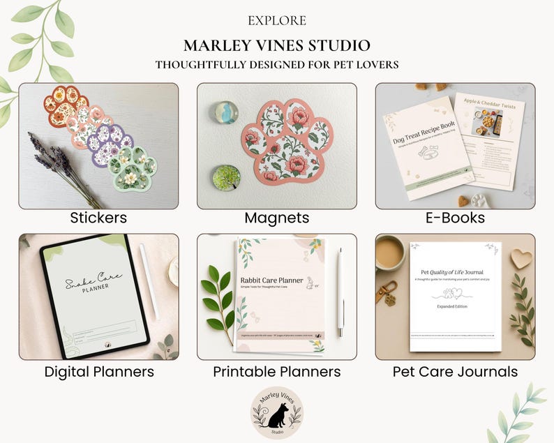 May include: A collection of pet-themed products from Marley Vines Studio including paw-shaped floral stickers and magnets, a dog treat recipe e-book, a digital snake care planner, a printable rabbit care planner, and a pet quality of life journal.