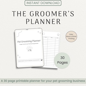 Pet Grooming Planner Printable | Client Forms, Service Logs, Appointment Calendars & Daily Schedules | Groomer Business Organizer