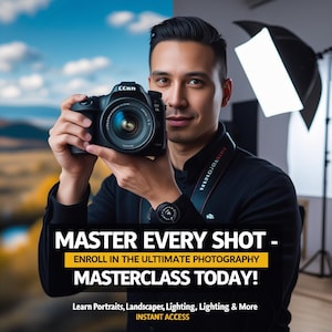 Photography Masterclass Course – Learn DSLR, Portrait, Landscape, Editing & Lighting Techniques