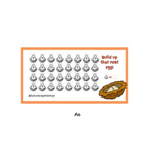 May include: A rectangular savings tracker card with an orange border featuring thirty-two small black and white egg icons, each marked with a dollar sign. Text reads Build up that nest egg! and includes a larger brown nest illustration.