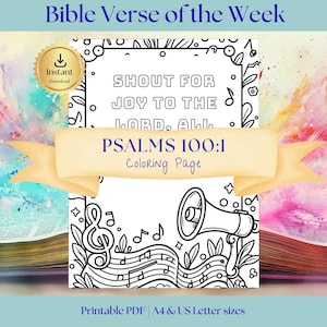 Peut inclure: Une page de coloriage en noir et blanc avec le texte "SHOUT FOR JOY TO THE LORD, ALL" et "PSALMS 100:1 Coloring Page". L'image comprend des notes de musique, un mégaphone et des éléments floraux. Le texte "Bible Verse of the Week" est en haut.