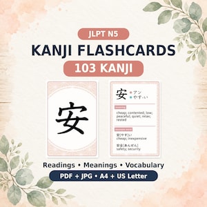 Puede incluir: Un conjunto de tarjetas de memoria Kanji JLPT N5 con 103 Kanji. Las tarjetas muestran el carácter 安 con sus lecturas, significados y ejemplos de palabras. El diseño incluye una paleta de colores rosa suave y blanco con detalles botánicos.