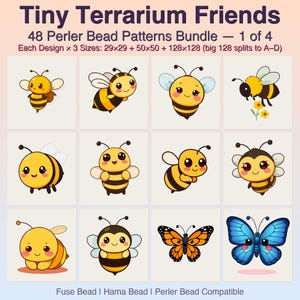 May include: A digital pattern sheet titled Tiny Terrarium Friends 48 Perler Bead Patterns Bundle 1 of 4. It displays twelve illustrations of bees and butterflies in a grid. Text includes design sizes 29x29, 50x50, 128x128, and Fuse Bead compatibility.