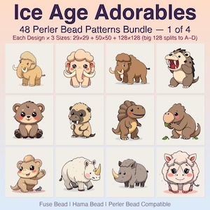 May include: Ice Age Adorables 48 Perler Bead Patterns Bundle 1 of 4. Text includes design sizes 29x29, 50x50, and 128x128. The grid displays twelve illustrations of prehistoric animals including mammoths, bears, and rhinos in a cartoon style.