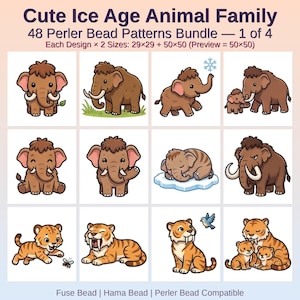 Puede incluir: Una colección digital de 48 patrones de cuentas fusibles titulada Cute Ice Age Animal Family, 1 de 4. La cuadrícula muestra 12 ilustraciones de mamuts marrones y tigres dientes de sable naranjas en varias poses, incluyendo adultos y crías.