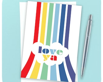 Rainbow Love Ya Card - LGBTQ card - Pride Card - Friendship Card