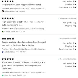 May include: Four customer reviews for a set of floral birthday cards. Each review gives a five-star rating for item quality, shipping, and customer service. The reviews highlight the high quality, cute designs, and fast shipping.