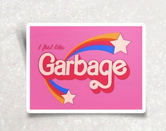 Adesivo "Me sinto um lixo", decalque de vinil engraçado com fonte Barbie para laptop, garrafa de água