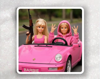 Drive By Barbie,  Funny Dark Humor Vinyl Sticker, Decal for laptops, water bottles, planners