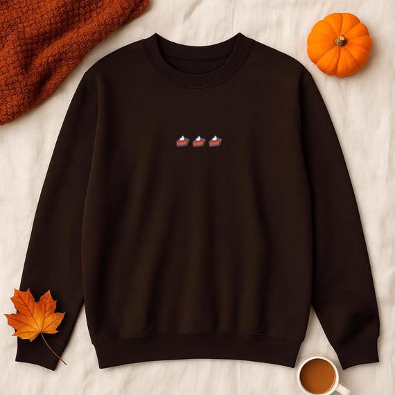 Pumpkin Pie Embroidered Sweatshirt, Dark Brown Thanksgiving Crewneck, Cozy Fall Pullover, Minimal Autumn Pie Lover Sweater