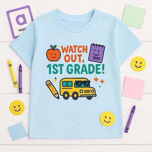 Watch Out 1st Grade Shirt, Back to School Shirt for Kids, First Day of School T-Shirt, Cute 1st Grade Graphic Tee, Boys Girls Youth Tee