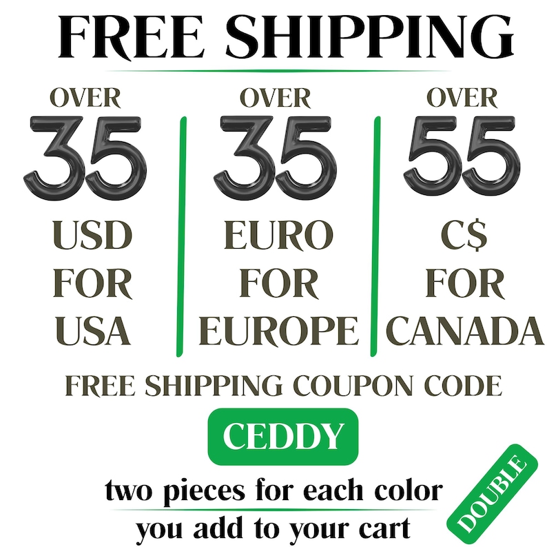 May include: Image with text promoting free shipping for orders over $35 USD for the USA, over &euro;35 EUR for Europe, and over $55 CAD for Canada. Includes a coupon code "CEDDY" and a note about adding two pieces of each color to the cart.