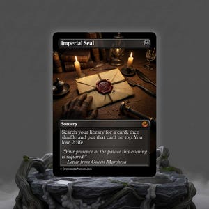 May include: A fantasy card titled "Imperial Seal" with a detailed illustration of a sealed letter on a wooden table. The card features text describing a sorcery spell and a quote from Queen Marchesa.