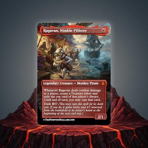 May include: A Magic: The Gathering trading card titled Ragavan, Nimble Pilferer, featuring a white monkey pirate wearing goggles and a vest, holding a golden treasure, set against a harbor scene with a ship, text boxes, and a 2/1 power rating.