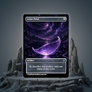 May include: A rectangular trading card titled Lotus Petal featuring a glowing purple petal floating above dark water under a swirling cosmic sky. The card text reads Artifact, the tap symbol, Sacrifice this artifact: Add one mana of any color.