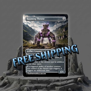 May include: A fantasy card featuring the text "Roaming Throne" and a creature illustration. The card has a purple and gray color scheme, with the text "Artifact Creature" and "4/4" visible. The card is displayed on a stone platform.
