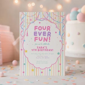Pode incluir: Um cartão de convite de aniversário retangular com listras verticais em tons pastel, serpentinas penduradas e estrelas. O texto diz: FOUR EVER FUN! join us to celebrate ZARA'S 4TH BIRTHDAY! Saturday, Aug 19, 20xx at 1pm, 123 Four Lane, Austin, TX 78704, RSVP to Lia at (555) 123-4567.