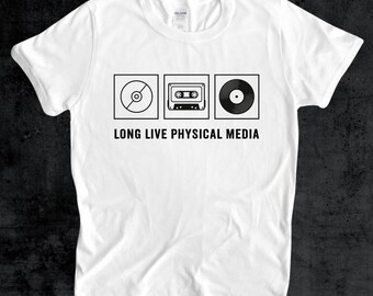 Long Live Physical Media T-Shirt, Vinyl Cassette CD Tee, Audiophile Listener Gift Shirt