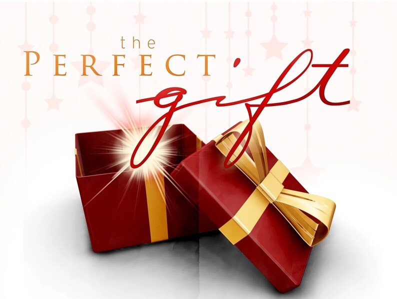 May include: A red gift box with a gold ribbon and bow is open, revealing a bright light. The text "the PERFECT gift" is above the box.