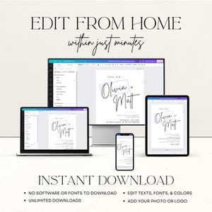 May include: A digital wedding invitation design displayed on various devices, including a laptop, desktop monitor, tablet, and smartphone. The invitation features the names "Olivia + Matt". Text at the top reads "EDIT FROM HOME within just minutes."