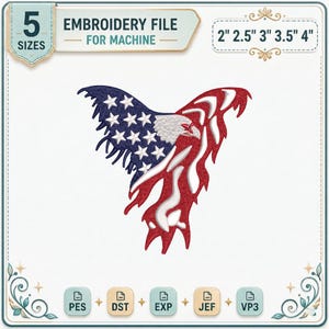 Può includere: Un file di ricamo digitale per macchina con un design di aquila stilizzata, con un'ala blu contenente stelle bianche e un'ala rossa con accenti bianchi. Il testo recita 5 SIZES, EMBROIDERY FILE FOR MACHINE e 2" 2.5" 3" 3.5" 4". I formati includono PES, DST, EXP, JEF e VP3.