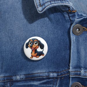 Custom Dachshund Pin Buttons - Cute Dog Badge, Pet Lover Gift, Personalized Accessories, Fun Fashion Statement, Dog Mom Button