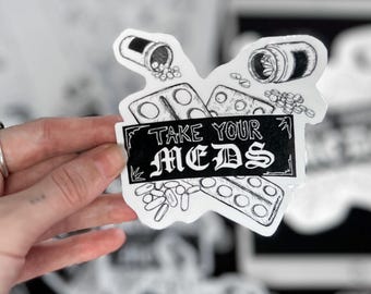 Sticker Take Your Meds - Goth Mental Health Medicatie Herinnering ADHD Grunge Emo Sticker chronische ziekte - Laptop Journal sticker waterfles