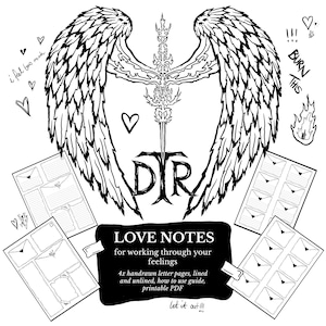 Puede incluir: Ilustración en blanco y negro con alas de ángel, un emblema central y las letras "DTR". La imagen incluye el texto "LOVE NOTES" y "for working through your feelings". También se incluyen páginas de cartas y la frase "BURN THIS".