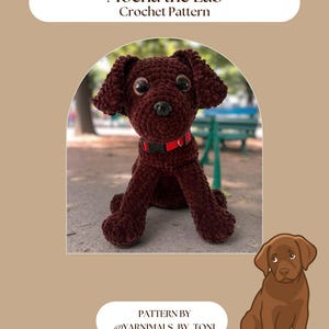 May include: A crocheted brown Labrador Retriever dog with a red collar. The image includes the text "Mocha the Lab Crochet Pattern" and "Pattern by @YARNIMALS_BY_TONI". A cartoon illustration of a brown Labrador is in the lower right corner.