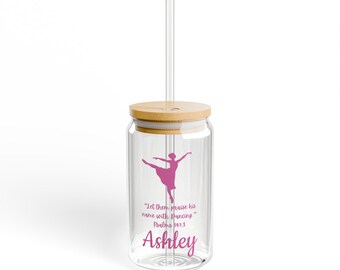 Personalisierte Tänzer Sipper Glas, 16 Unzen, Ballerina Zitat, Geschenk für Tänzer, Tanzlehrer Wertschätzung, niedlich und funktionell