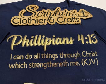 Phillipians 4:13 T-Shirt