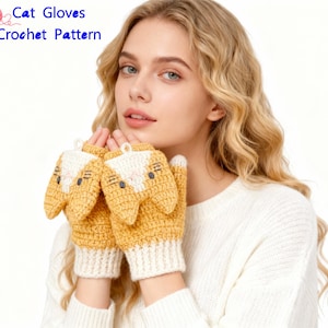 以下が含まれることがあります： 黄色と白の猫のモチーフのかぎ針編み手袋。手袋には、尖った耳と刺繍のディテールが施された猫の顔があります。「Cat Gloves Crochet Pattern」というテキストが表示されています。