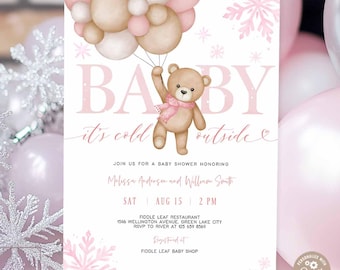 Könnte beinhalten: Eine Babyparty-Einladung mit einem Teddybären, der Luftballons hält. Die Einladung zeigt das Wort "BABY" in Rosa mit dem Satz "it's cold outside". Die Einladung enthält die Namen der Eltern, Datum, Uhrzeit und Ort.