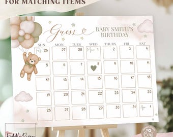May include: A printable baby shower game with a calendar for guests to guess the baby's due date. The calendar is decorated with a teddy bear holding balloons and clouds. The text "Guess Baby Smith's Birthday" is at the top of the calendar.