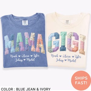 May include: Two t-shirts, one blue and one ivory, with patchwork lettering. The blue shirt says "MAMA" and the ivory shirt says "GIGI". Both shirts have names below the lettering. The text "COLOR: BLUE JEAN & IVORY" is at the bottom.