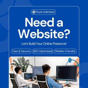 Op de afbeelding: Een blauwe afbeelding met witte tekst met de tekst "Need a Website?" en "Let's Build Your Online Presence!". De afbeelding bevat ook de zinnen "Fast & Secure", "SEO Optimized" en "Mobile-Friendly". Twee mensen werken op de achtergrond op computers.