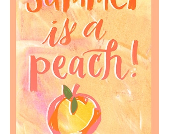 Summer is a Peach