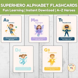 May include: Superhero alphabet flashcards featuring A-Z heroes. Each card displays a letter, a superhero name, and a brief description of their powers. The cards have colorful illustrations of characters like AstroAce, MysticMoth, and ThunderTusk. The text "Fun Learning | Instant Download | A-Z Heroes" is at the top.