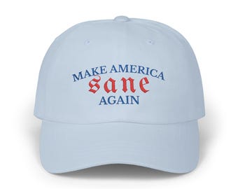 Make America SANE Again Light Embroidered Cap