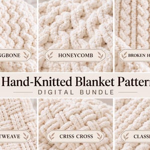 May include: A digital bundle of 6 hand-knitted blanket patterns featuring cream-colored yarn textures. The image displays six distinct stitch styles labeled as Herringbone, Honeycomb, Broken Herringbone, Basketweave, Criss Cross, and Classic Braid.