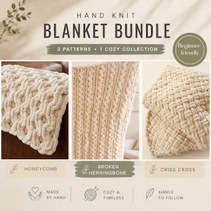 Puede incluir: Un conjunto de mantas tejidas a mano con tres patrones: panal, espiga rota y cruzado. El texto dice HAND KNIT BLANKET BUNDLE, 3 PATTERNS, 1 COZY COLLECTION, Beginner friendly, MADE BY HAND, COZY & TIMELESS, SIMPLE TO FOLLOW.