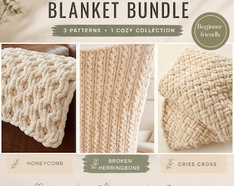 May include: A hand knit blanket bundle featuring three patterns: honeycomb, broken herringbone, and criss cross. The text reads HAND KNIT BLANKET BUNDLE, 3 PATTERNS, 1 COZY COLLECTION, Beginner friendly, MADE BY HAND, COZY & TIMELESS, SIMPLE TO FOLLOW.