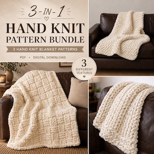 Può includere: Un pacchetto di 3 modelli di maglia a mano in download digitale con tre diverse texture di coperte in maglia grossa color crema. Il testo recita 3-IN-1 HAND KNIT PATTERN BUNDLE, 3 HAND KNIT BLANKET PATTERNS, PDF, DIGITAL DOWNLOAD e 3 DIFFERENT TEXTURES.